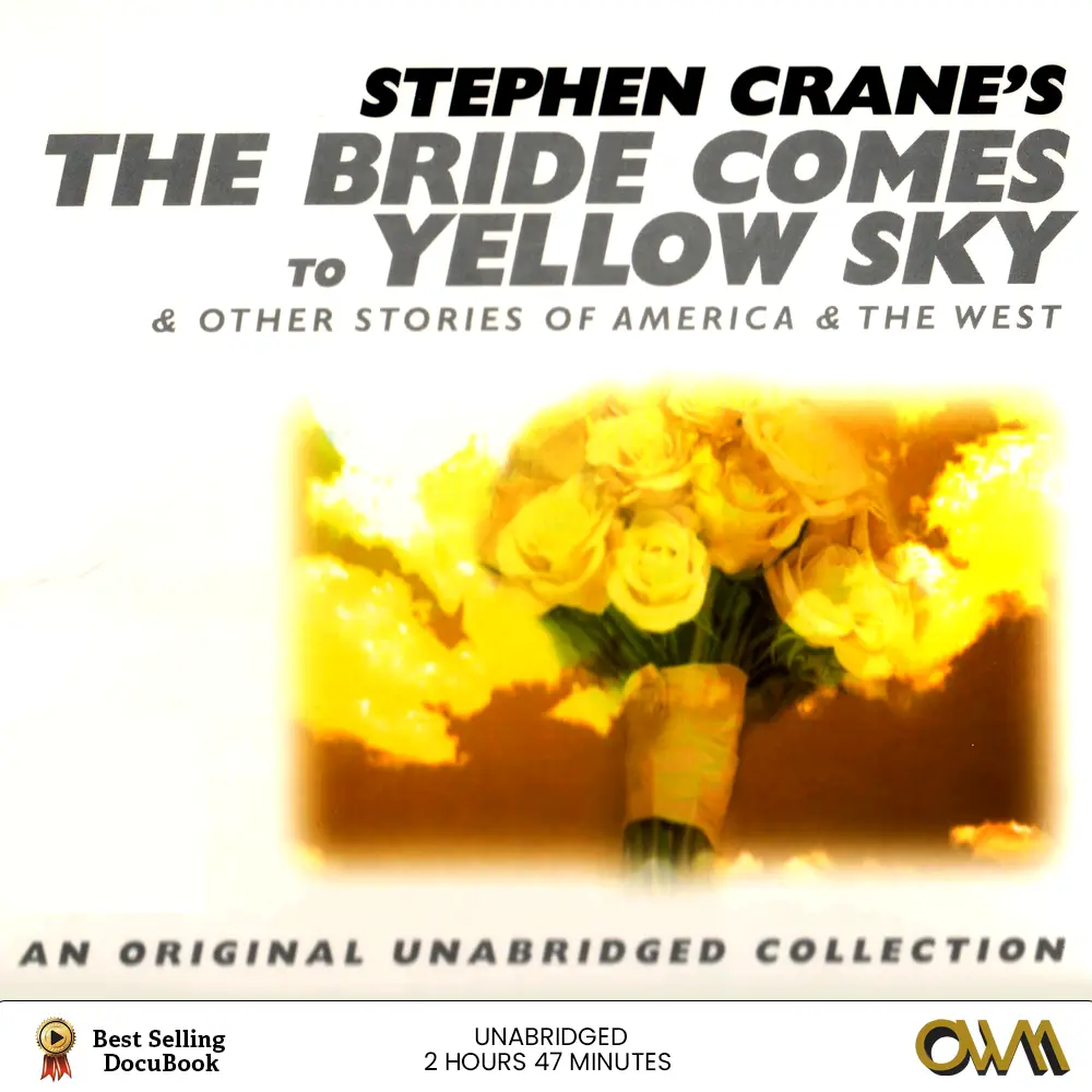 The Bride Comes to Yellow Sky by Stefan Rudnicki